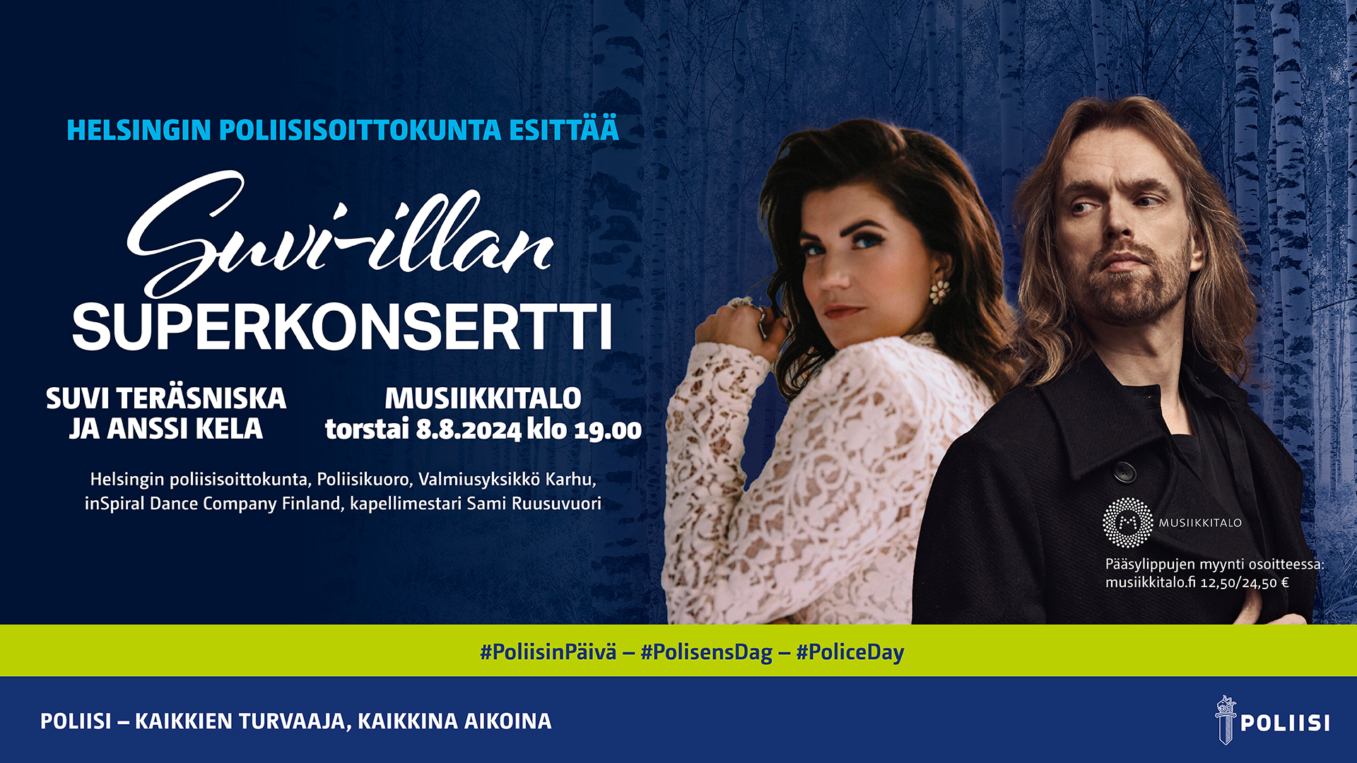 Annons om en konsert med Polismusikkårens, där även Suvi Teräsniska och Anssi Kela medverkade.